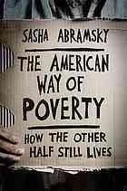 دانلود کتاب The American Way of Poverty: How Other Half Still Lives
