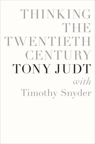 دانلود کتاب Thinking the Twentieth Century