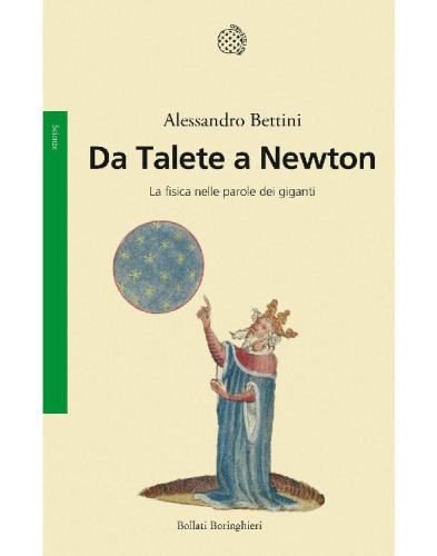 دانلود کتاب Da Talete a Newton. La fisica nelle parole dei giganti