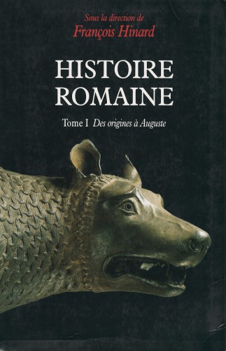دانلود کتاب Histoire romaine: Des origines à Auguste