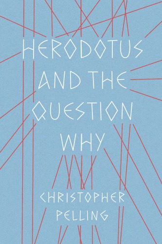 دانلود کتاب Herodotus and the Question Why