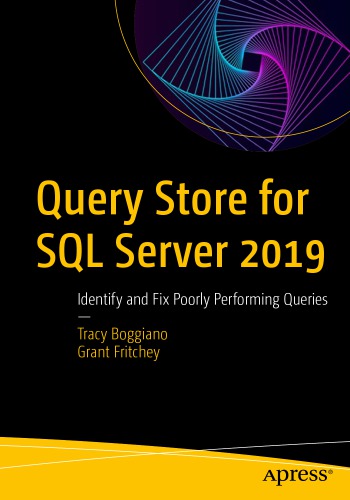 دانلود کتاب Query Store for SQL Server 2019: Identify and Fix Poorly Performing Queries