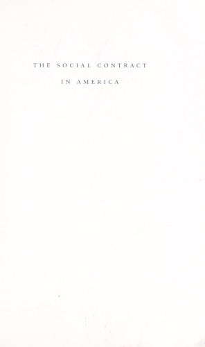 دانلود کتاب The Social Contract in America: From Revolution to Present Age