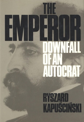 دانلود کتاب The Emperor: Downfall of an Autocrat