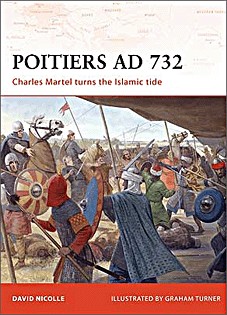 دانلود کتاب Poitiers AD 732-Charles Martel turns the Islamic tide