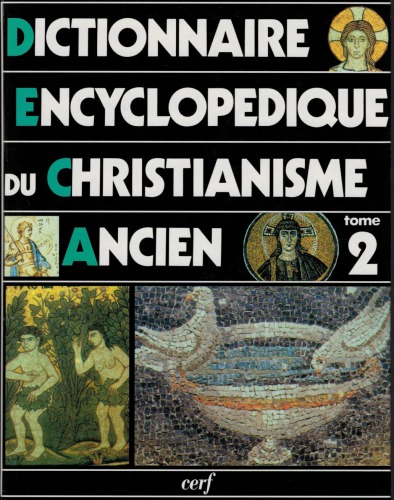 دانلود کتاب Dictionnaire encyclopédique du christianisme ancien, tome 2