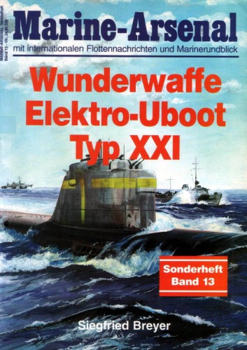 دانلود کتاب Wunderwaffe Elektro-Uboot Typ XXI