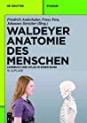 دانلود کتاب Waldeyer – Anatomie Des Menschen: Lehrbuch Und Atlas in Einem Band