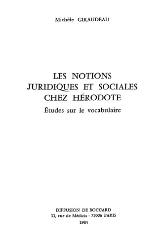 دانلود کتاب Les notions juridiques et sociales chez Hérodote : études sur le vocabulaire