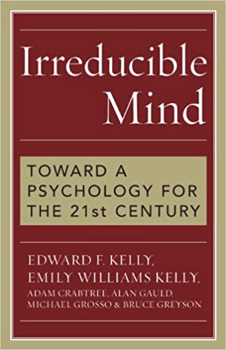 دانلود کتاب Irreducible Mind: Toward a Psychology for the 21st Century