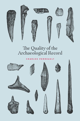 دانلود کتاب The Quality of Archaeological Record