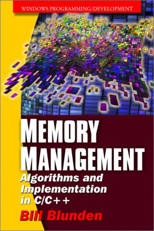 دانلود کتاب Memory Management: Algorithms and Implementations in C/C++ (Windows Programming/Development