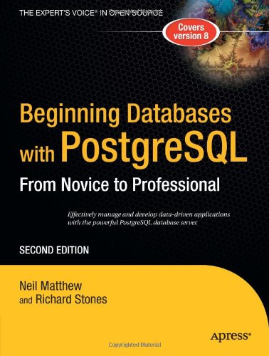 دانلود کتاب Beginning Databases with PostgreSQL: From Novice to Professional, Second Edition (Beginning Professional) (Volume 0