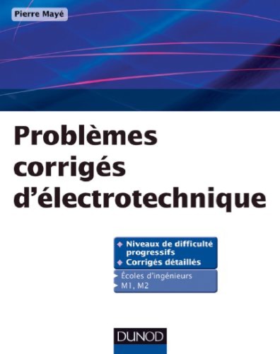دانلود کتاب Problèmes corrigés d’électrotechnique