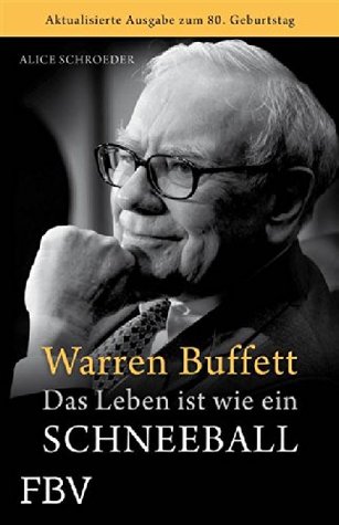 دانلود کتاب Warren Buffett – Das Leben ist wie ein Schneeball [updated 80th-anniv.-ed. 2010]
