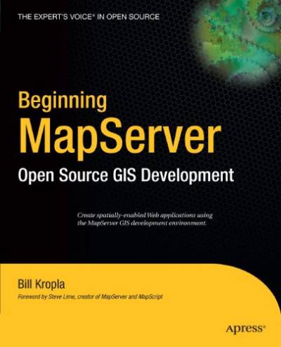 دانلود کتاب Beginning MapServer: Open Source GIS Development (Expert’s Voice in Source) (Volume 0