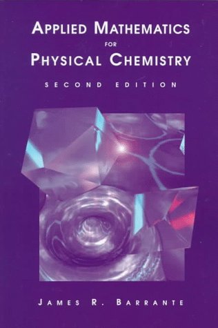 دانلود کتاب Applied Mathematics for Physical Chemistry (2nd Edition