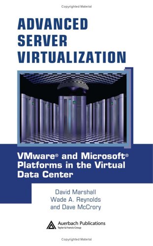 دانلود کتاب Advanced Server Virtualization: VMware and Microsoft Platforms in the Virtual Data Center