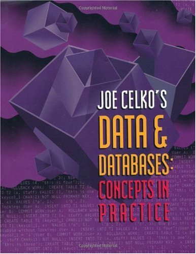 دانلود کتاب Joe Celko’s Data and Databases: Concepts in Practice (The Morgan Kaufmann Series Management Systems
