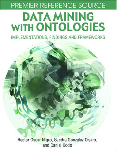 دانلود کتاب Data Mining With Ontologies: Implementations, Findings and Frameworks (Premier Reference