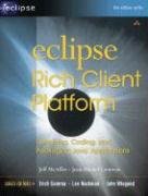 دانلود کتاب Eclipse Rich Client Platform: Designing, Coding, and Packaging Java? Applications