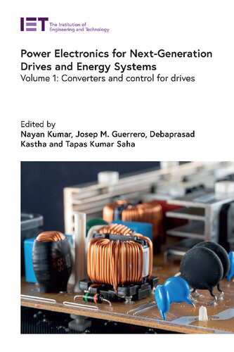 دانلود کتاب Power Electronics for Next-Generation Drives and Energy Systems: Volume 1: Converters Control