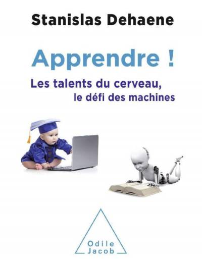 دانلود کتاب Apprendre ! Les talents du cerveau, le défi des machines