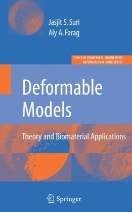 دانلود کتاب Deformable models: Theory and biomaterial applications