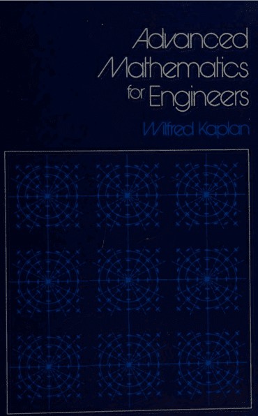 دانلود کتاب Advanced Mathematics for Engineers BY Kaplan