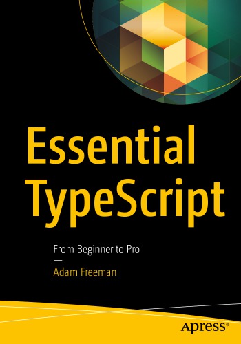 دانلود کتاب Essential TypeScript: From Beginner to Pro