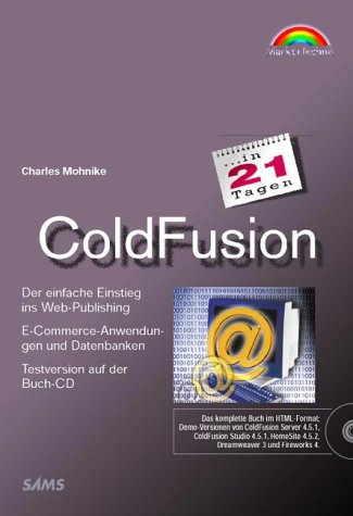 دانلود کتاب ColdFusion in 21 Tagen. Der einfache Einstieg ins Web-Publishing. Mit CD-R-ROM