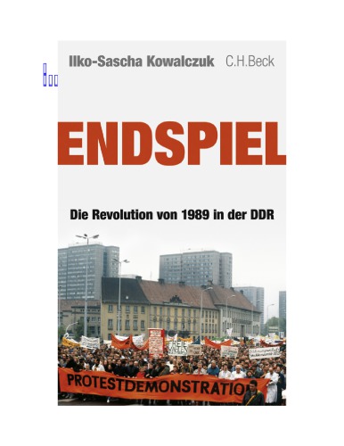 دانلود کتاب Endspiel – Die Revolution von 1989 in der DDR