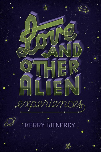 دانلود کتاب Love and Other Alien Experiences