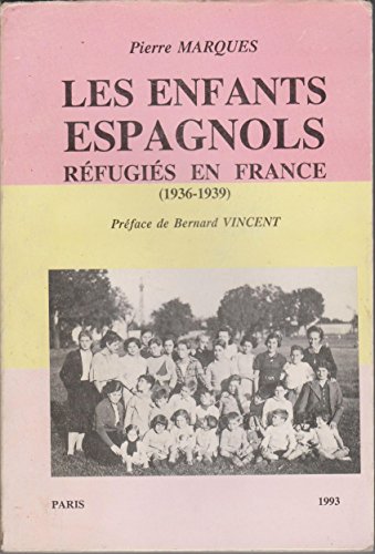دانلود کتاب Les enfants espagnols réfugiés en France : 1936-1939