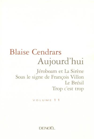 دانلود کتاب Jéroboam et la sirène, Sous le signe de François Villon, Brésil, Trop c’est