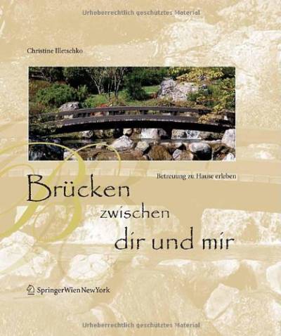 دانلود کتاب Brücken zwischen dir und mir: Betreuung zu Hause erleben