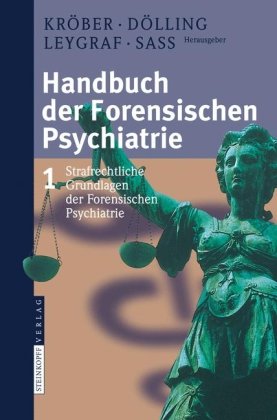 دانلود کتاب Handbuch der Forensischen Psychiatrie, Band 1: Strafrechtliche Grundlagen Psychiatrie