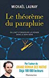 دانلود کتاب Le théorème du parapluie ou L’art d’observer monde dans bon sens