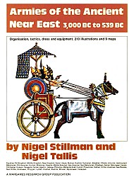 دانلود کتاب Armies of the Ancient Near East, 3000 BC-539 BC: organisation, tactics, dress and equipment