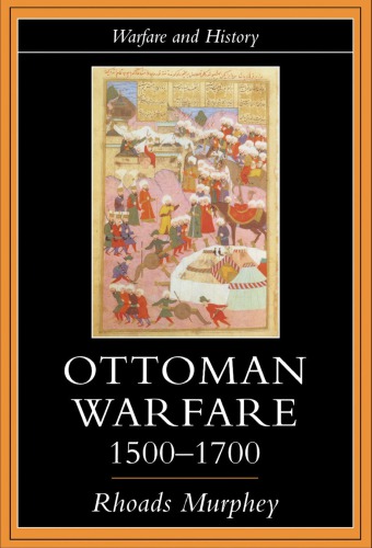 دانلود کتاب Ottoman Warfare, 1500-1700