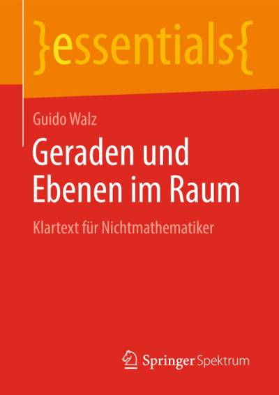 دانلود کتاب Geraden und Ebenen im Raum: Klartext für Nichtmathematiker