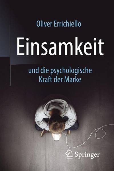 دانلود کتاب Einsamkeit und die psychologische Kraft der Marke