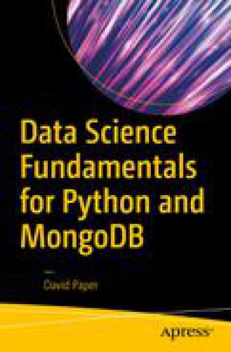 دانلود کتاب Data Science Fundamentals for Python and MongoDB