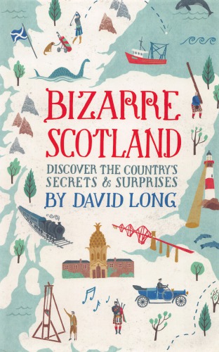 دانلود کتاب Bizarre Scotland