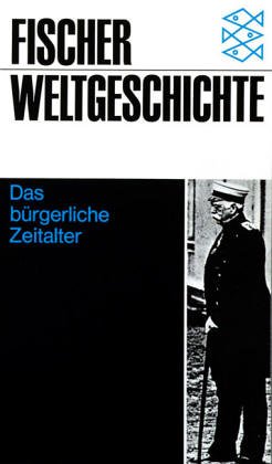 دانلود کتاب Fischer Weltgeschichte, Bd.27, Das bürgerliche Zeitalter