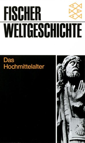 دانلود کتاب Fischer Weltgeschichte, Bd.11, Das Hochmittelalter