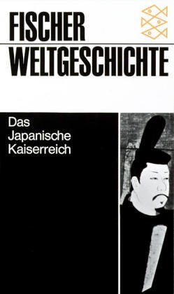 دانلود کتاب Fischer Weltgeschichte, Bd.20, Das Japanische Kaiserreich