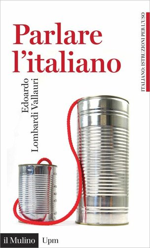 دانلود کتاب Parlare l’italiano. Come usare meglio la nostra lingua