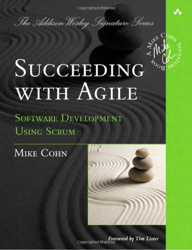 دانلود کتاب Succeeding with Agile: Software Development Using Scrum