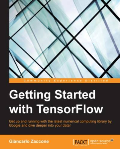 دانلود کتاب Getting Started with Tensorflow